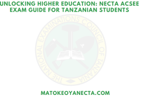 NECTA ACSEE Exam Guide for Tanzanian Students