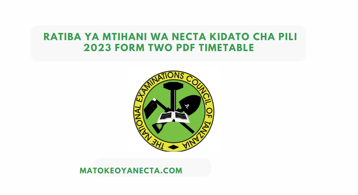 Ratiba Ya Mtihani Wa NECTA Kidato Cha Pili 2023 Form Two PDF Timetable 